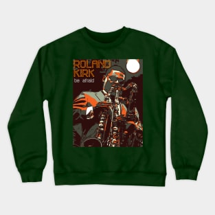 Roland Kirk Crewneck Sweatshirt